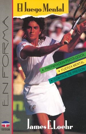 EL JUEGO MENTAL | 9788479020132 | LOEHR, JAMES E.