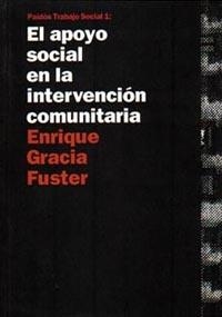 EL APOYO SOCIAL EN LA INTERVENCIÓN COMUNITARIA | 9788449303524 | ENRIQUE GRACIA