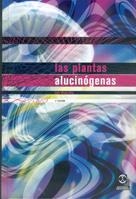 PLANTAS ALUCINÓGENAS, LAS | 9788480193160 | OTERO AIRA, LUIS