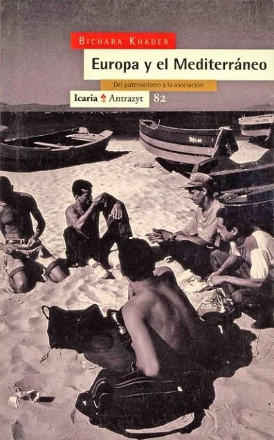 EUROPA Y EL MEDITERRÁNEO | 9788474262582 | KHADER, BICHARA