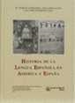 HISTORIA DE LA LENGUA ESPAÑOLA EN AMÉRICA Y ESPAÑA | 9788480022699 | Mª TERESA ECHENIQUE