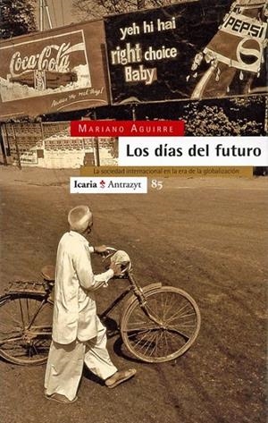 LOS DÍAS DEL FUTURO | 9788474262674 | AGUIRRE, MARIANO