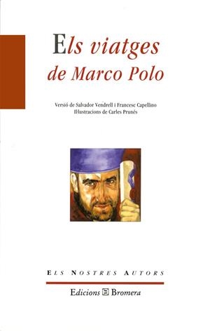 ELS VIATGES DE MARCO POLO | 9788476602805 | FRANCESC CAPELLINO COTS/ANONIM