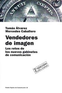 VENDEDORES DE IMAGEN | 9788449303708 | TOMÁS ÁLVAREZ/MERCEDES CABALLERO