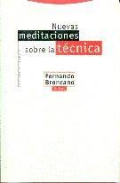 NUEVAS MEDITACIONES SOBRE LA TÉCNICA | 9788481640564