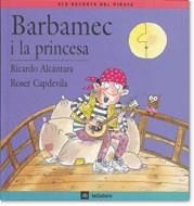 BARBAMEC I LA PRINCESA | 9788424623548 | ALCÁNTARA, RICARDO