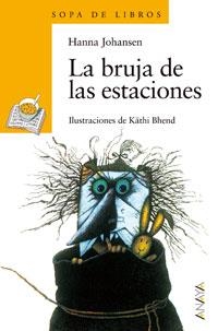 LA BRUJA DE LAS ESTACIONES | 9788420777658 | JOHANSEN, HANNA