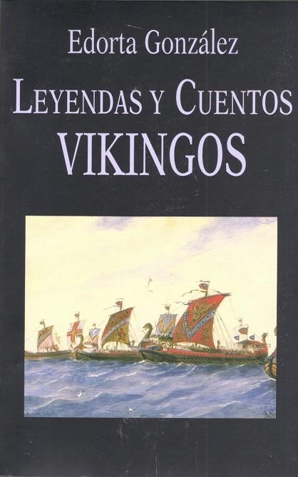 LEYENDAS Y CUENTOS VIKINGOS | 9788478131570 | GONZÁLEZ CAMINO, EDORTA
