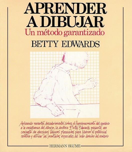 APRENDER A DIBUJAR. UN MÉTODO GARANTIZADO | 9788472143906 | EDWARDS, BETTY