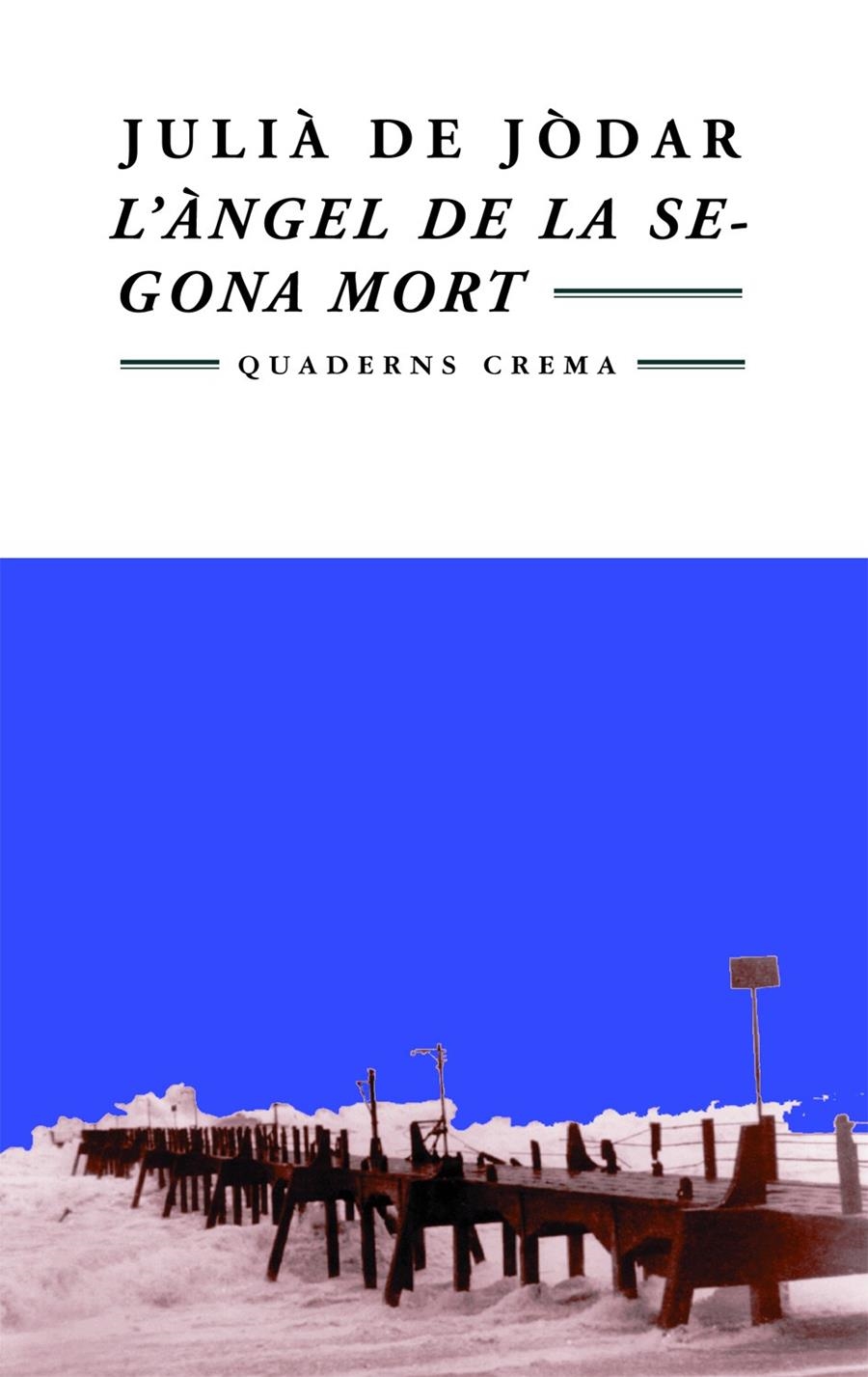 L'ÀNGEL DE LA SEGONA MORT | 9788477271857 | DE JÒDAR, JULIÀ