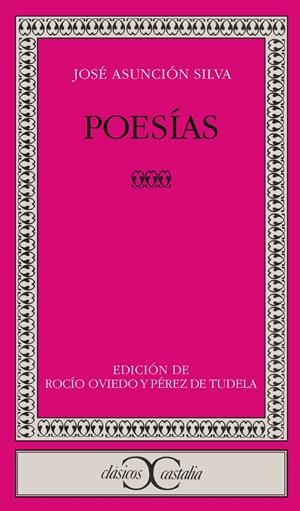 POESÍAS. | 9788470397523 | SILVA, JOSÉ ASUNCIÓN