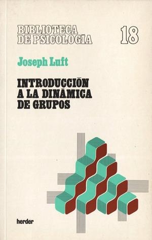 INTRODUCCIÓN A LA DINÁMICA DE GRUPOS | 9788425408342 | LUFT, JOSEPH