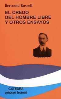 EL CREDO DEL HOMBRE LIBRE Y OTROS ENSAYOS | 9788437614267 | RUSSELL, BERTRAND