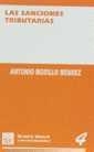 LAS SANCIONES TRIBUTARIAS. DE LA TEORIA PENAL A LA PRACTICA ADMINISTRATIVA | 9788480023528 | ANTONIO MORILLO MÉNDEZ