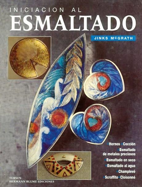 INICIACIÓN AL ESMALTADO | 9788487756634 | MCGRATH, JINKS