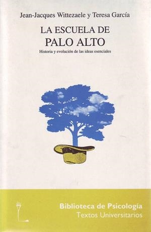 LA ESCUELA DE PALO ALTO | 9788425418556 | WITTZAELE, JEAN-JACQUES/GARCÍA, TERESA