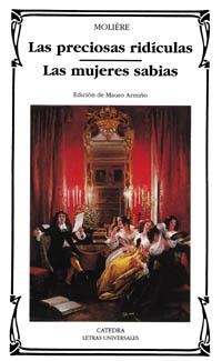 LAS PRECIOSAS RIDÍCULAS; LAS MUJERES SABIAS | 9788437613512 | MOLIÈRE