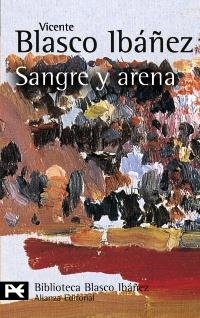 SANGRE Y ARENA | 9788420633480 | BLASCO IBÁÑEZ, VICENTE