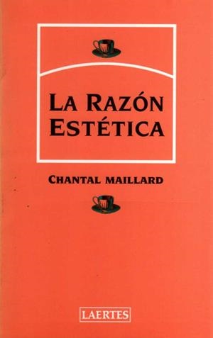 RAZÓN ESTÉTICA, LA | 9788475843452 | MAILLARD DECOSTER, CHANTAL