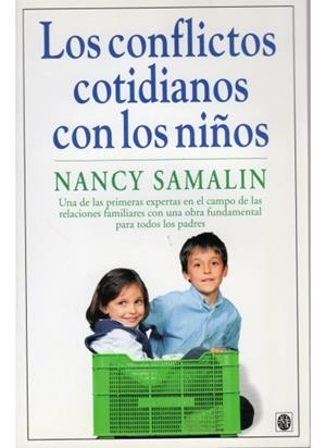 LOS CONFLICTOS COTIDIANOS CON LOS NIÑOS | 9788486193935 | SAMALIN, NANCY