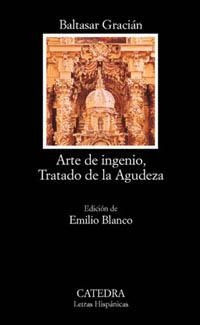 ARTE DE INGENIO, TRATADO DE LA AGUDEZA | 9788437616155 | GRACIÁN, BALTASAR