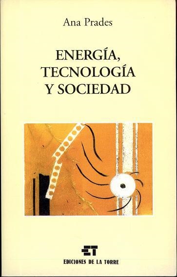 ENERGÍA, TECNOLOGÍA Y SOCIEDAD | 9788479602000 | PRADES, ANA