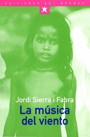 LA MÚSICA DEL VIENTO | 9788489854239 | JORDI SIERRA I FABRA