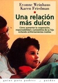 UNA RELACIÓN MÁS DULCE | 9788475099286 | EVONNE WEINHAUS