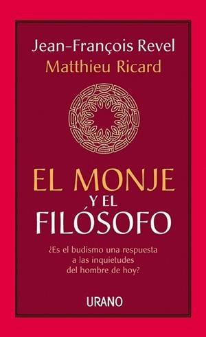 EL MONJE Y EL FILÓSOFO | 9788479532048 | REVEL, JEAN-FRANÇOIS/RICARD, MATTHIEU