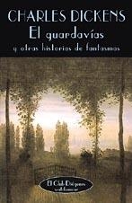 EL GUARDAVÍAS | 9788477022084 | DICKENS, CHARLES