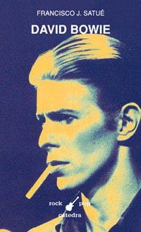 DAVID BOWIE | 9788437615998 | SATUÉ, FRANCISCO J.