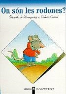 ON SÓN LES RODONES? | 9788424667092 | BOURGOING, PASCALE DE