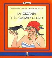 LA GIGANTA Y EL CUERVO NEGRO | 9788424627850 | GINESTA CLAVELL, MONTSE
