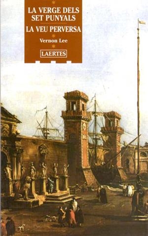 VERGE DELS SET PUNYALS, LA / LA VEU PERVERSA | 9788475843643 | LEE, VERNON