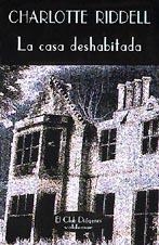 LA CASA DESHABITADA | 9788477021926 | RIDDEL, CHARLOTTE