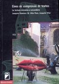 EINES DE COMPRENSIÓ DE TEXTOS | 9788478271962 | GENOVER HUGUET, JOAQUIM/VILAR SAIS, JOAQUIM/POZO RIBAS, M. ALBA