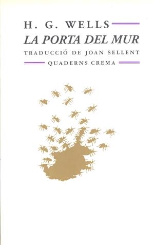 LA PORTA DEL MUR | 9788477272472 | WELLS, HERBERT GEORGE