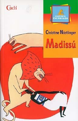 MADISSÚ | 9788447406777 | CHRISTINE NÖSTLINGER