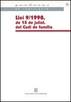 LLEI 9/1998, DE 15 DE JULIOL, DEL CODI DE FAMÍLIA | 9788439345985