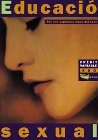 CRÈDIT VARIABLE. PER UNA EXPRESSIÓ DIGNA DEL SEXE. EDUCACIÓ SEXUAL ESO | 9788448906078 | INSTITUT BORJA DE BIOETICA