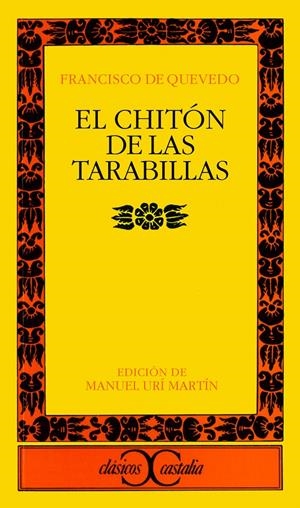EL CHITÓN DE LAS TARABILLAS | 9788470397998 | QUEVEDO, FRANCISCO DE