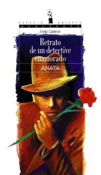 RETRATO DE UN DETECTIVE ENAMORADO | 9788420782706 | CALDERÓN, EMILIO