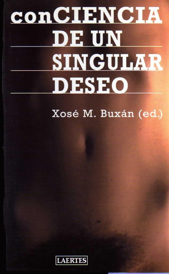 CONCIENCIA DE UN SINGULAR DESEO | 9788475842981 | VARIOS AUTORES