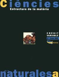 CRÈDIT VARIABLE. ESTRUCTURA DE LA MATÈRIA ESO | 9788448901929 | BLANCH MARQUÉS, JOSEP M./VIDAL ANDREU, ANTÒNIA/PONS FERNÁNDEZ, JORDI