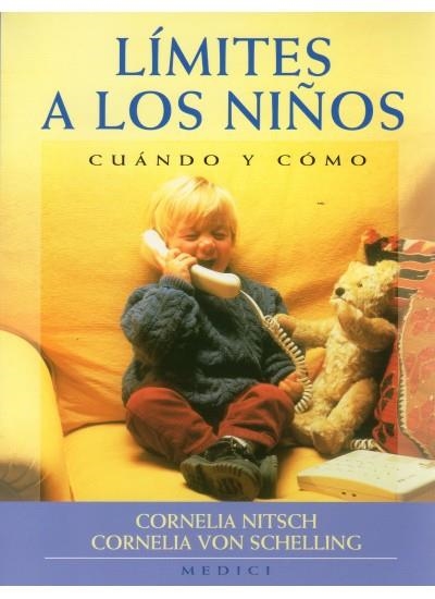 LIMITES A LOS NIÑOS | 9788486193997 | NITSCH, C. Y VON SCHELLING, C.