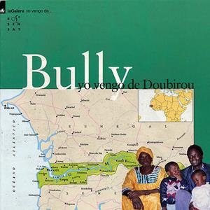 BULLY. YO VENGO DE DOUBIROU | 9788424694548 | JANGANA, BULLY