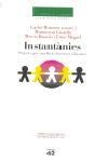 INSTANTÀNIES. | 9788429744125 | ESTER MIQUEL/MIREIA BASSOLS/MONTSERRAT CASTELLÓ/CARLES MONEREO