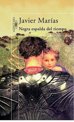 NEGRA ESPALDA DEL TIEMPO | 9788420483832 | MARÍAS, JAVIER