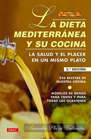 EL LIBRO DE LA DIETA MEDITERRÁNEA Y SU COCINA | 9788488893369 | PLAZA VALTUEÑA, ARANCHA