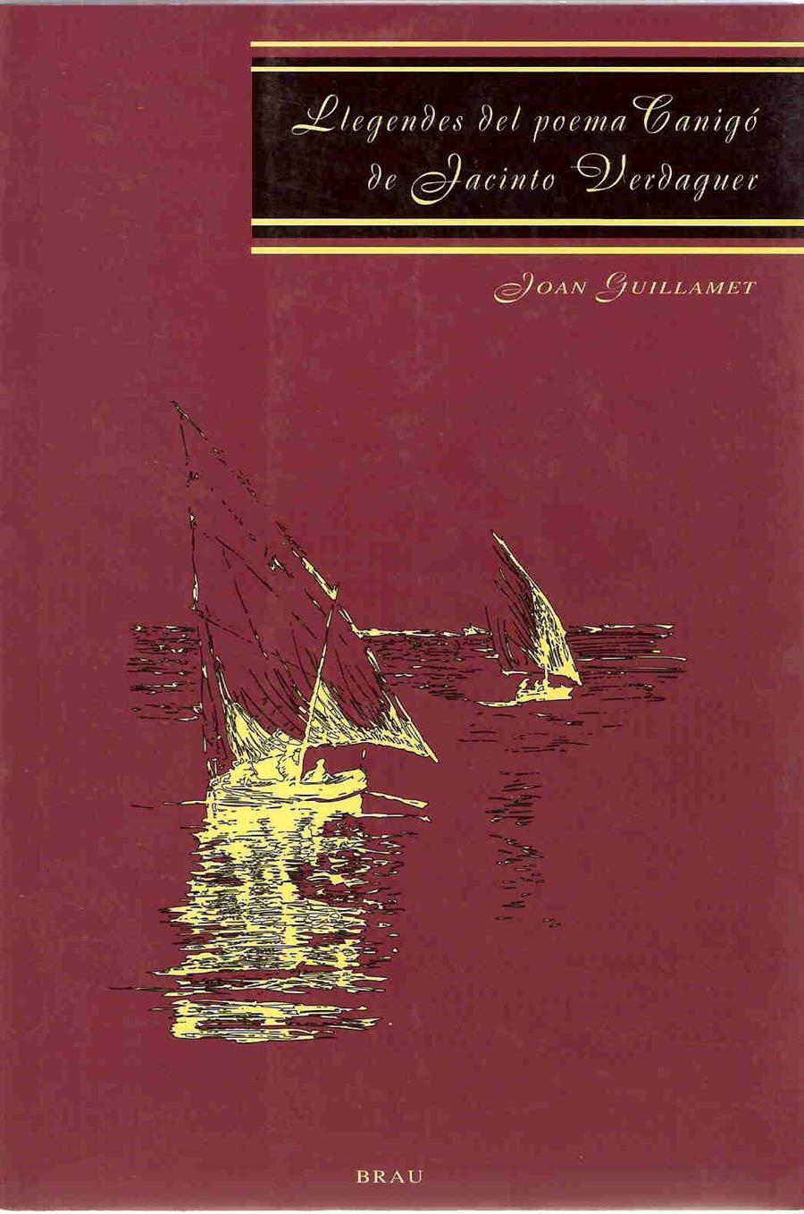 LLEGENDES DEL POEMA CANIGÓ DE JACINTO VERDAGUER | 9788488589293 | GUILLAMET TUEBOLS, JOAN
